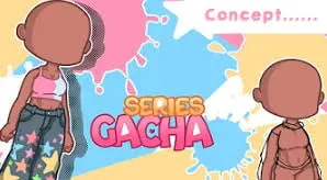 gacha series